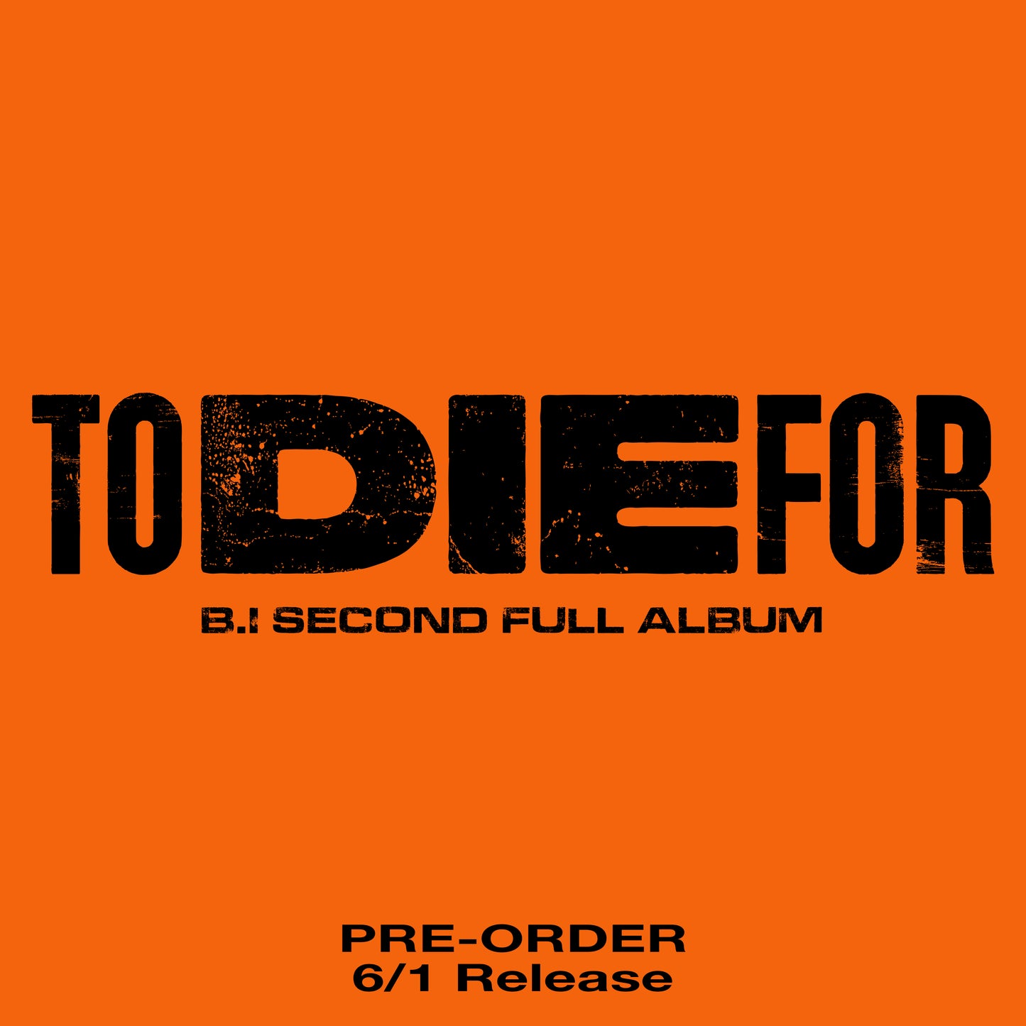 B.I - 2nd Full Album [TO DIE FOR]