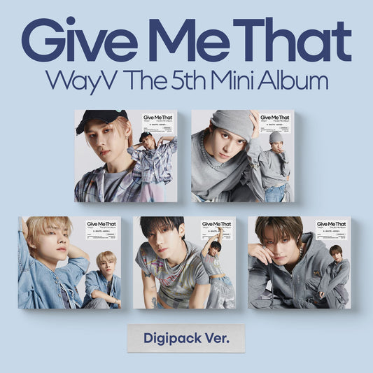 WayV – 5th Mini album [Give Me That] (Digipack)